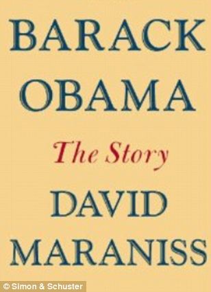 Fabricated?: 'Barack Obama: The Story' by David Maraniss catalogues dozens of instances in which Obama deviated significantly from the truth in his book 